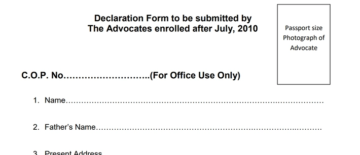 Fill UP Bar Council Declaration Form Step by Step Close-up of the Declaration Form to be submitted by The Advocates enrolled after July, 2010, including fields for Name, Father's Name, and Present Address, which is part of the up bar council declaration form and related to the documents required for up bar council registration.