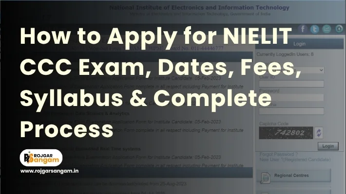 Complete guide on how to apply for NIELIT CCC exam [year], check CCC exam dates, application fee, eligibility criteria, syllabus, admit card, result, certificate download, and required documents.