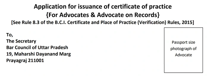 UP Bar Council Advocate Verification Process Application form template for issuance of certificate of practice for Advocates & Advocate on Records, addressed to The Secretary, Bar Council of Uttar Pradesh, outlining the up bar council advocate verification process as per B.C.I. Rules.