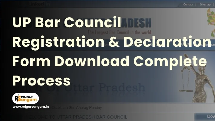 UP Bar Council Registration Guide Information on filling out the UP Bar Council Registration Form and the UP Bar Council Declaration Form, including the eligibility criteria for advocate registration in UP and the documents required for UP Bar Council registration, along with details of the UP Bar Council advocate verification process.