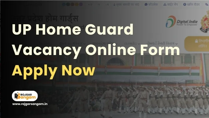 UP Home Guard Vacancy 2025 portal interface showing OTR registration and login options for candidates looking to apply online, check Uttar Pradesh Home Guard application fee payment, UP Home Guard salary per month in hand, UP Home Guard Bharti 2025 eligibility criteria, Uttar Pradesh Home Guard physical eligibility criteria, documents required for UP Home Guard Bharti 2025, UP Home Guard OTR registration process, and the complete Uttar Pradesh Home Guard syllabus and exam pattern details.