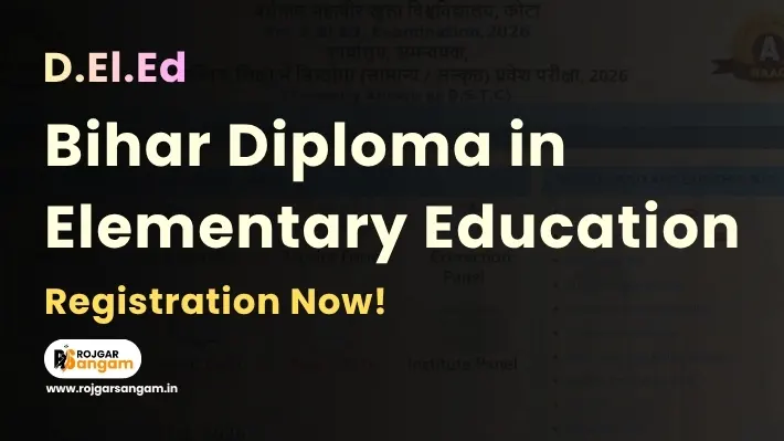 Bihar D.El.Ed Admission 2026: Apply for Diploma in Elementary Education 2026-28, Check Dates & Eligibility — BSEB DELED Entrance Exam 2026, Bihar D.El.Ed Form 2026, Bihar Diploma in Elementary Education 2026, Bihar D.El.Ed Joint Entrance Test 2026, BSEB Bihar D.El.Ed Online Form 2026