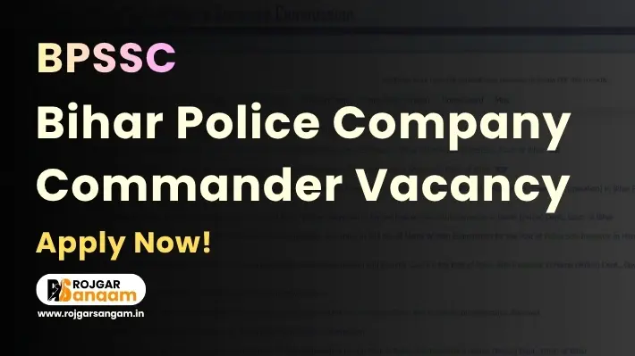 bihar-police-company-commander-recruitment Bihar Police Company Commander Recruitment 2026: Apply for 65 Company Commander Posts — Bihar Police Company Commander Vacancy 2026, BPSSC Company Commander Recruitment 2026, Bihar Company Commander Bharti 2026, BPSSC Company Commander 2026