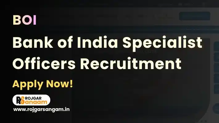 BOI Specialist Officer Recruitment 2026: Apply for 205 Specialist Officer Posts — Bank of India Specialist Officer Recruitment 2026, BOI SO Recruitment 2026, Bank of India SO Recruitment 2026, BOI Specialist Officer Vacancy 2026