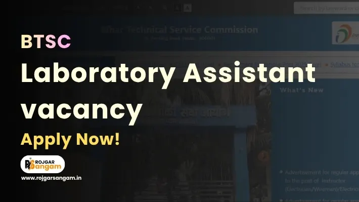 BTSC Laboratory Assistant Recruitment 2026 - BTSC Lab Assistant Vacancy 2026 Apply Online for 1091 Posts