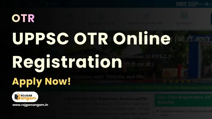 UPPSC OTR Registration 2026: Apply Free UPPSC One Time Registration Online Form 2026 at uppsc.up.nic.in. Check How to Fill UPPSC OTR Form 2026 Step-by-Step.