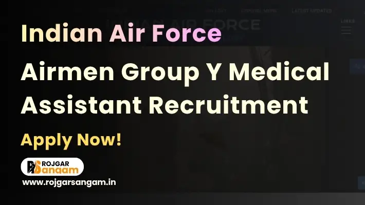 iaf-airmen-group-y-medical-assistant-recruitment IAF Airmen Group Y Medical Assistant Recruitment 2026: Apply for Medical Assistant Posts — IAF Group Y Medical Assistant Vacancy 2026, Air Force Group Y Medical Assistant Bharti 2026, Indian Air Force Group Y Medical Assistant Recruitment 2026, IAF Group Y Medical Assistant Notification 2026, IAF Medical Assistant Form