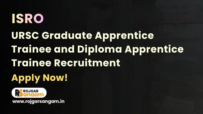 isro-ursc-apprentice-recruitment ISRO URSC Apprentice Recruitment 2026: Apply for 410 Graduate & Diploma Posts — ISRO Apprentice Vacancy 2026, ISRO URSC Apprentice Bharti 2026, ISRO URSC Apprentice Notification 2026, URSC Graduate Apprentice Recruitment 2026
