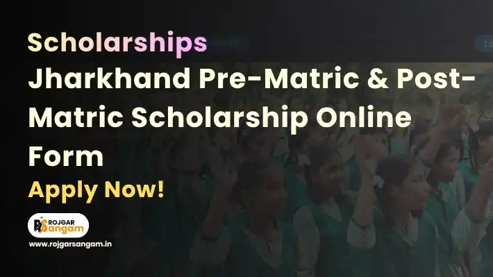 Jharkhand Pre Matric & Post Matric Scholarship Online Form 2025-26 Jharkhand Scholarship Online Form 2025 - Jharkhand Pre Matric & Post Matric Scholarship 2025 - e Kalyan Jharkhand Scholarship 2025 Apply Online at ekalyan.cgg.gov.in