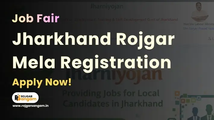 Jharkhand Rojgar Mela Online Registration Form 2026 Jharkhand Rojgar Mela Online Registration Form 2026 Jharkhand Rojgar Mela 2026 Jharniyojan Portal 2026 Jharkhand Bharti Camp 2026 How to Register Jharniyojan Portal OTP Process