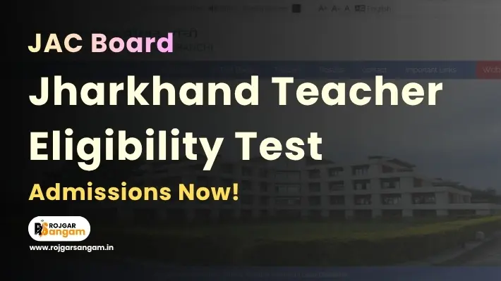 Jharkhand Teacher Eligibility Test Online Form 2026 Jharkhand Teacher Eligibility Test 2026 JTET 2026 JTET Notification 2026 JTET Online Form 2026 JTET Exam 2026