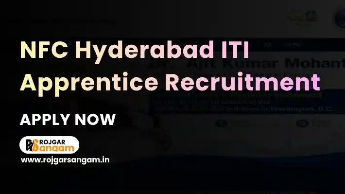 NFC ITI Apprentice Recruitment 2026: Apply for 432 ITI Posts — NFC Apprentice Recruitment 2026, NFC Hyderabad ITI Apprentice Recruitment 2026, Nuclear Fuel Complex Apprentice Recruitment 2026, NFC Apprentice Vacancy 2026