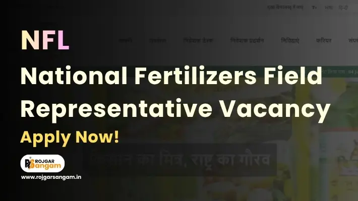 NFL Field Representative Recruitment 2026, NFL Field Representative Vacancy 2026 And National Fertilizers Limited Bharti 2026