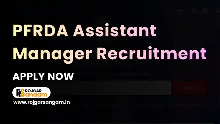 pfrda-grade-a-vacancy PFRDA Grade A Vacancy 2026: Apply for 30 Assistant Manager Posts — PFRDA Officer Grade A Recruitment 2026, PFRDA Assistant Manager Recruitment 2026, PFRDA 30 Post Recruitment 2026, PFRDA Officer Grade A Bharti 2026, PFRDA Grade A Notification 2026