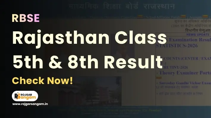 RBSE 5th 8th Result 2026 – Rajasthan Board Class 5 & 8 Result RBSE 5th 8th Result 2026 Rajasthan Board Class 5 8 Result 2026 RBSE Class 5th 8th Exam Result 2026 Rajasthan 5th 8th Exam Result 2026 Rajasthan Board Class 5th 8th Marksheet Download 2026