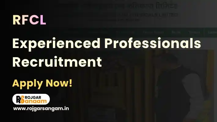 RFCL Recruitment 2026: Apply for 40 Engineer, Officer, Manager Posts — RFCL Experienced Professionals Recruitment 2026, Ramagundam Fertilizers Recruitment 2026, RFCL 40 Post Recruitment 2026, RFCL Engineer Officer Manager Recruitment 2026