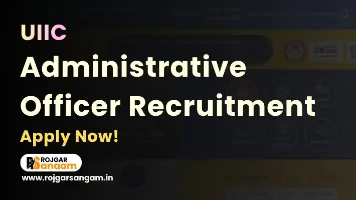 uiic-ao-recruitment UIIC AO Recruitment 2026: Apply for 225 Administrative Officer Posts — UIIC AO Vacancy 2026, United India Insurance AO Recruitment 2026, UIIC Administrative Officer Recruitment 2026, UIIC 225 Post Recruitment 2026, UIIC AO Notification 2026