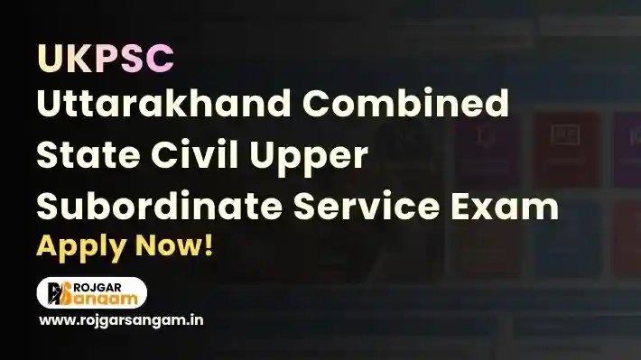UKPSC PCS Vacancy 2026: Apply for 67 Combined State Civil Service Posts — UKPSC Combined State Civil Recruitment 2026, Uttarakhand PCS Recruitment 2026, UKPSC 67 Post Recruitment 2026, UKPSC Pre Exam 2026, Uttarakhand Civil Services Form 2026
