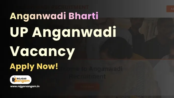 UP Anganwadi Bharti 2026, UP Anganwadi Worker Recruitment 2026, UP Anganwadi Vacancy 2026, UP Anganwadi Worker Bharti 2026 Apply Online District Wise