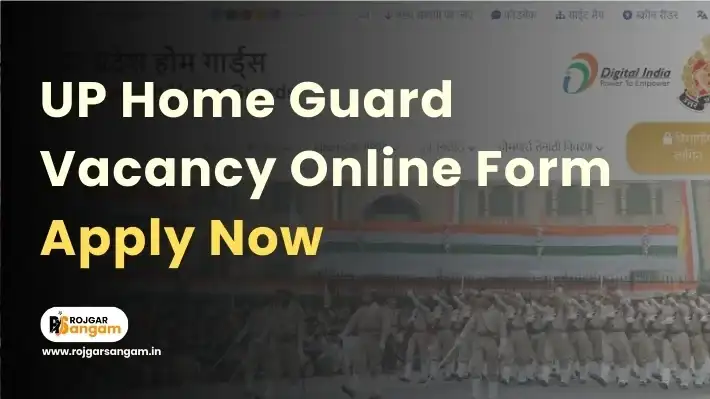 UP Home Guard Vacancy 2025 Apply Online Form Kaise Bhare – Uttar Pradesh Home Guard OTR Registration Process, Application Fee Payment, Documents Required for UP Home Guard Bharti 2025, Physical Eligibility Criteria and Syllabus Exam Pattern