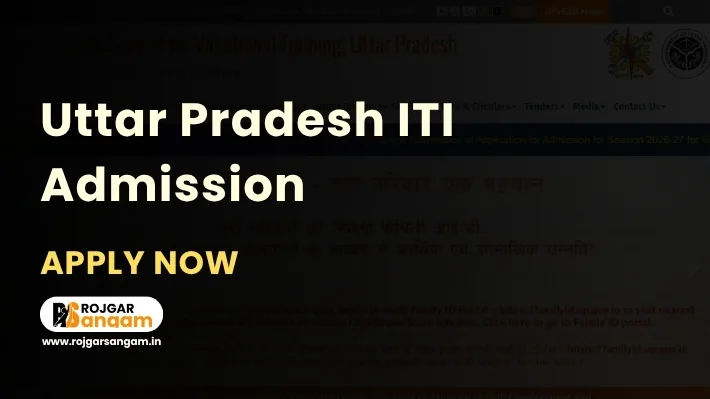 UP ITI Admission 2026: Apply for ITI Courses 2026, Check Eligibility — SCVTUP UP ITI Admission 2026, Uttar Pradesh ITI Admission 2026, UP ITI 2026, SCVT UP ITI 2026, UP ITI Form