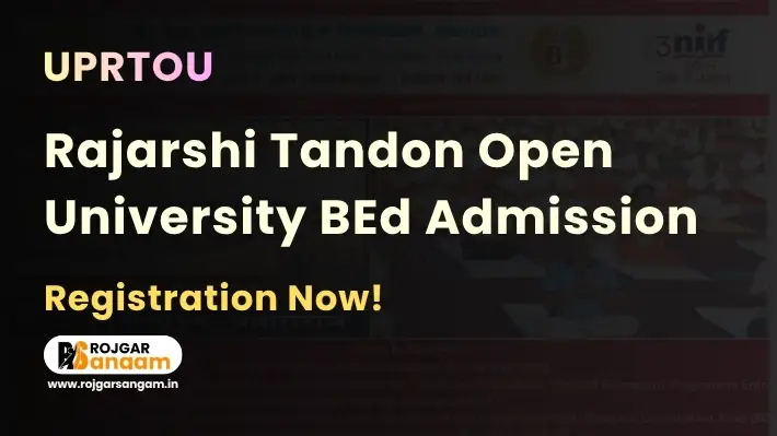 uprtou-bed-entrance-exam UPRTOU BEd Entrance Exam 2026: Apply for BEd, BEd (SE) 2026-27, Check Eligibility — UPRTOU BEd Admission 2026, Rajarshi Tandon Open University BEd Admission 2026, UPRTOU BEd SE Entrance Exam 2026, UPRTOU BEd Entrance 2026