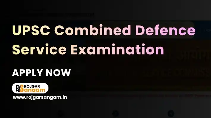 UPSC CDS II Notification 2026: Apply for 451 Commissioned Officer Posts — UPSC CDS 2 Recruitment 2026, UPSC CDS 2 Vacancy 2026, Combined Defence Services Exam 2026, UPSC CDS II 451 Post 2026