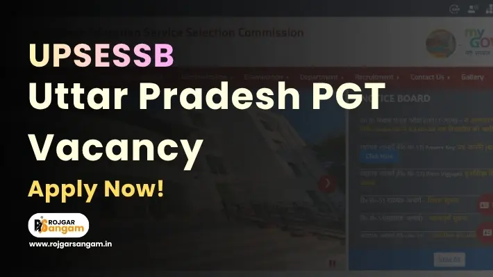 UPSESSB PGT Recruitment 2022 - UP PGT Bharti 2022 UPSESSB PGT Notification 2022 UP PGT Vacancy 2022 UPSESSB PGT Online Form 2022
