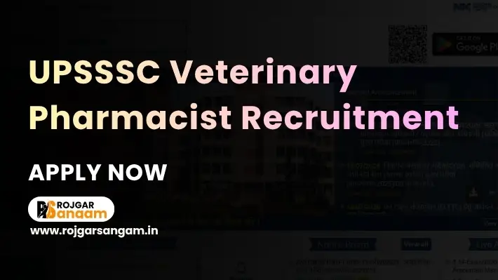 UPSSSC Veterinary Pharmacist Recruitment 2026: Apply for 1308 Veterinary Pharmacist Posts — UPSSSC Veterinary Pharmacist Vacancy 2026, UPSSSC Veterinary Pharmacist Bharti 2026, UPSSSC 18-Exam 2026, UPSSSC Veterinary Pharmacist 1308 Post Recruitment 2026